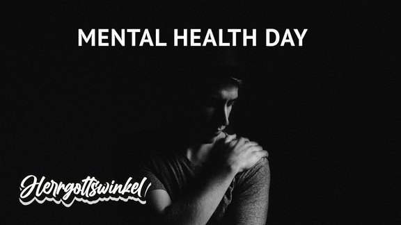 Mental Health Day im Herrgottswinkel