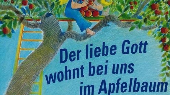 Cover Der liebe Gott wohnt bei uns im Apfelbaum